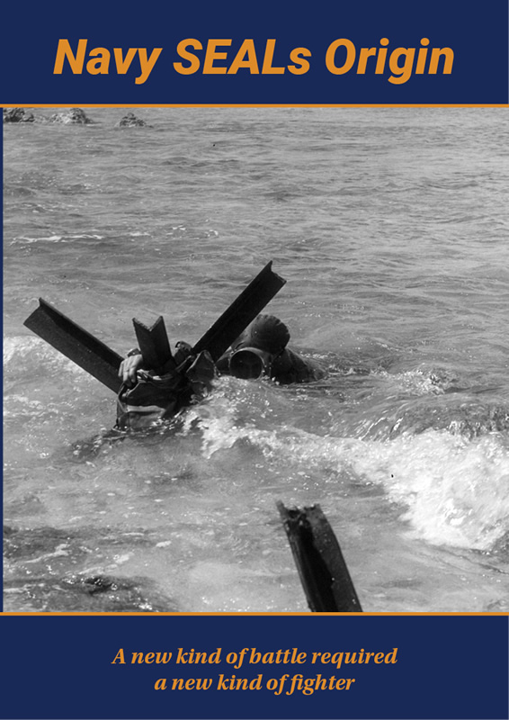 From the Archives - SEAL History – The Story of Naval Special Warfare